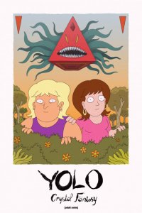  YOLO: Кристальная фантазия (2020 ) 