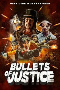  Пули справедливости (2019 ) 