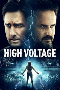  Высокое напряжение (2018 ) 