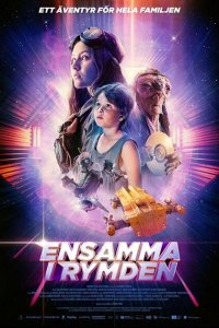  Одни в космосе (2018 ) 