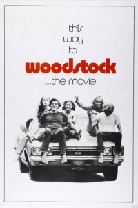  Вудсток: 3 дня Мира и Музыки (1970 ) 