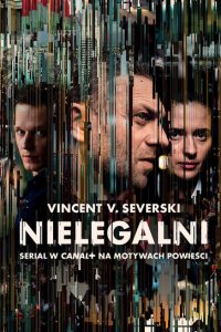  Нелегалы (2018 ) 