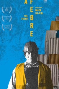  Лихорадка (2019 ) 