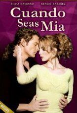  Когда ты будешь моей (2001 ) 