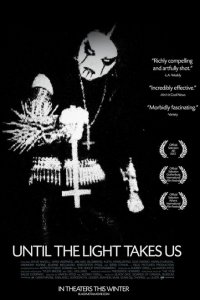  Пока свет не заберёт нас (2008 ) 