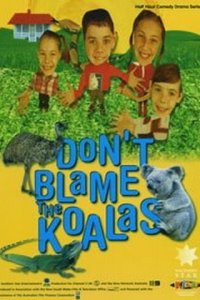  Коалы не виноваты (2002 ) 