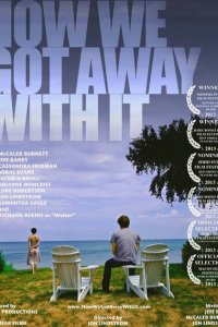  Как нам сошло это с рук (2014 ) 