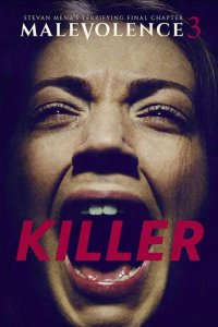  Злоумышленник 3: Убийца (2018 ) 