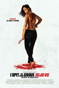  Я плюю на ваши могилы: Дежа вю (2019 ) 