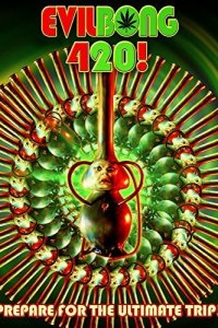 Зловещий Бонг 420 (2015 ) 