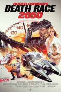  Смертельные гонки 2050 (2017 ) 